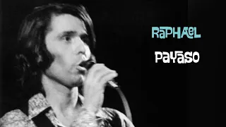 Raphael - Payaso [Leningrado, 1972] (Versión de Estudio y En Vivo)