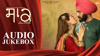 Saak (Full Video Jukebox) | Latest Punjabi Songs 2019 | White Hill Music