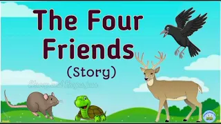 The Four Friends | Moral story in English | 3 minute story | The deer , mouse,crow and the turtle |