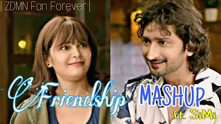 Friendship Mashup Song ft. SiMi | Sid and Monami Journey vm | ZDMN Fan Forever