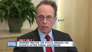 Warren Mayor Jim Fouts breaks his silence after firing appointee