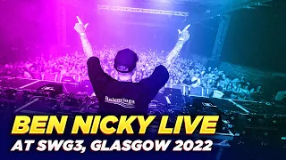 Ben Nicky  - Live at SWG3, Glasgow 2022 [FULL SET]