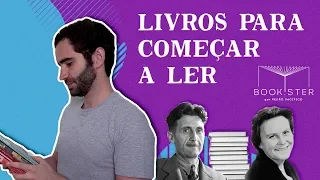 Livros para começar ou tentar construir o HÁBITO da LEITURA | Bookster