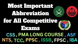 Top 50 Abbreviations for all competitive exams|PMA LONG COURSE,ISSB,CSS,PPSC,FPSC,IBA,NTS,STS,PN,PF,