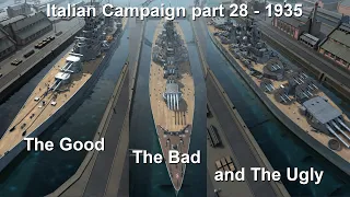 Italy 1935 - Part 28 - The Good, The Bad, and The Ugly - Ultimate Admiral Dreadnoughts (DIP Mod)