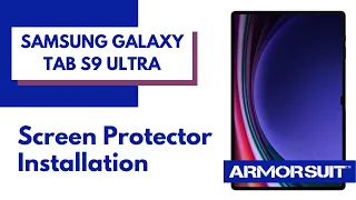 Samsung Galaxy Tab S9 Ultra Screen Protector MilitaryShield Installation Video guide by ArmorSuit