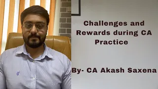 Challenges and Rewards during CA practice.
