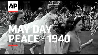 May Day Peace - 1940 | The Archivist Presents | #349