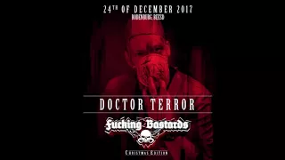 Doctor Terror @ Fucking Bastards X-Mass Edition 2017