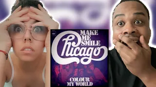 CHICAGO - MAKE ME SMILE | REACTION