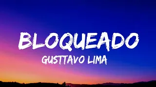 Gusttavo Lima - Bloqueado / letra / legendado /
