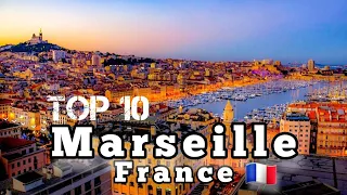 Marseille City France travel guide | Top 10 things to do in Marseille?