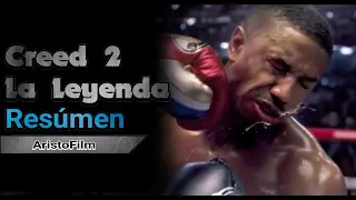 Creed 2 La Leyenda - Resumen resumido en 5 minutos