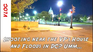 Shooting near the Vice President's house and flooding in DC? Well, kind of, sort of, but kind of not