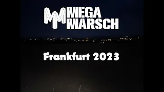 Megamarsch Frankfurt 2023 - 100 Kilometer in unter 24 Stunden