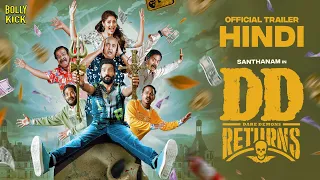 DD Returns | Hindi Official Trailer 2023 | Santhanam, Surbhi, Pradeep Singh Rawat | Hindi Movie 2023