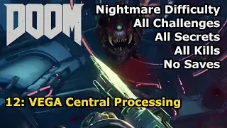 Doom (2016) - 12: VEGA Central Processing (Nightmare 100%)