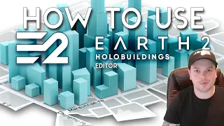 How to Build Holobuildings in Earth 2
