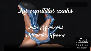 Las Zapatillas azules por Montserrat Miranda