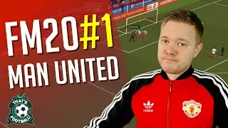 MANCHESTER UNITED FM20 #1 | GOLDBRIDGE FOOTBALL MANAGER 2020