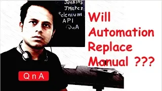 Will Automation testing replace manual testing | Which is better