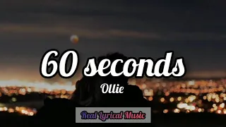 Ollie - 60 Seconds (Lyrics)