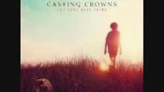 05 What If I Gave Everything   Casting Crowns