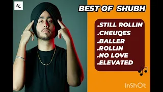 SHUBH Punjabi All Songs | SHUBH All Hits Songs | SHUBH JUKEBOX 2022 shubh All Songs | #shubh