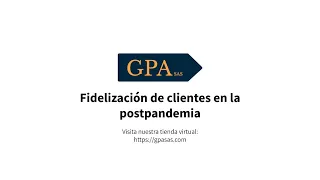 Webinar Fidelización de los clientes en la postpandemia