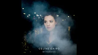 Celine Cairo - By Your Side (Official Audio)