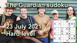 Sudoku solution – The Guardian 23 July 2021 Hard level