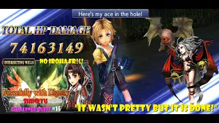 DFFOO[GL] SHINRYU challenge quest #15 - Iroha's IW: Forcefully with Dignity "Time may have run out."