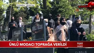 Modacı Nur Yerlitaş Son Yolculuğuna Uğurlandı