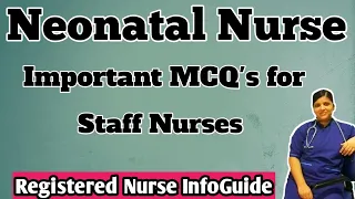 Neonatal Nurse MCQ's | NICU Staff Nurse mcq's