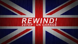 Oldschool UK Garage Mix (DJ Upzet - Rewind!)