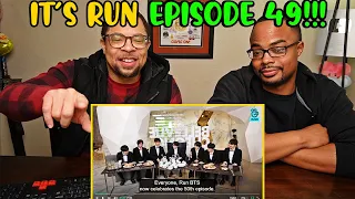 it's RuN BTS Ep. 49 REACTION!!