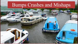 Bumps Crashes And Mishaps Part 2 #boatcrash #norfolkbroads #BoatHolidays