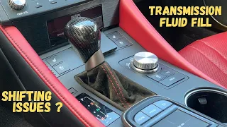 Fixed Stuttered, Delayed, & Trouble Trans By Filling Lexus RC F Transmission Fluid