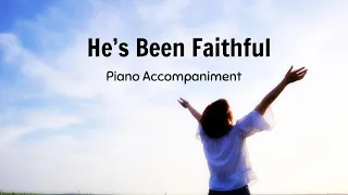 He's Been Faithful - instrumental | Piano Accompaniment with lyrics (Eb)