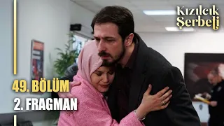 ​Kızılcık Şerbeti 49. Bölüm 2. Fragmanı | Gerçekler Ortaya Çıkıyor!