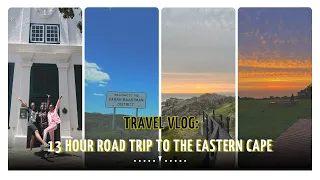 Travel Vlog: Road Trip to the Eastern Cape | Girls Trip |South African Youtuber