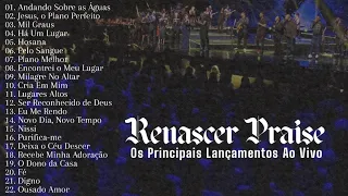 Renascer Praise As Melhores [Os Principais Lançamentos Ao Vivo]