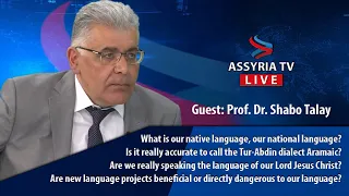 What is our native language, our national language? Guest: Prof. Dr. Shabo Talay