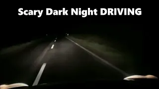 (Scary) Driving Dark Rural Roads at Night