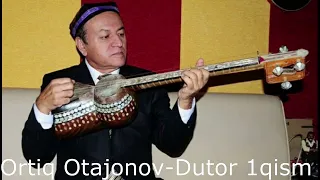 Ortiq Otajonov Dutor 1 qism