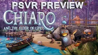 Chiaro and the Elixir of Life preview (PSVR/Rift/Vive) | a charming VR adventure