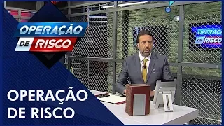 Operação de Risco  (17/11/18) | Completo