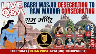 P1-Babri Masjid Desecration to Ram Mandir Consecration | Adnan, Hashim, Mansur, Brandon, Muris