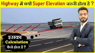 What is Super Elevation in Highway Construction | Superelevation in Highway Engineering