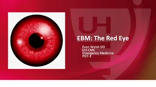 Evidence-Based Approach to the Red Eye in the Emergency Department